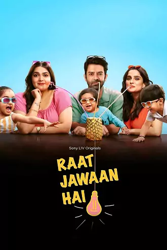 Download Raat Jawan Hai | 2024 | Season 1 | SonyLIV Complete Hindi Web Series | 480p 720p 1080p