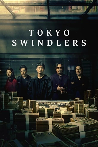 Download Tokyo Swindlers | 2024 | Season 1 | {Hindi-English-Japanese} | Netflix Original Web Series | 420p 720p 1080p | MoviesRock